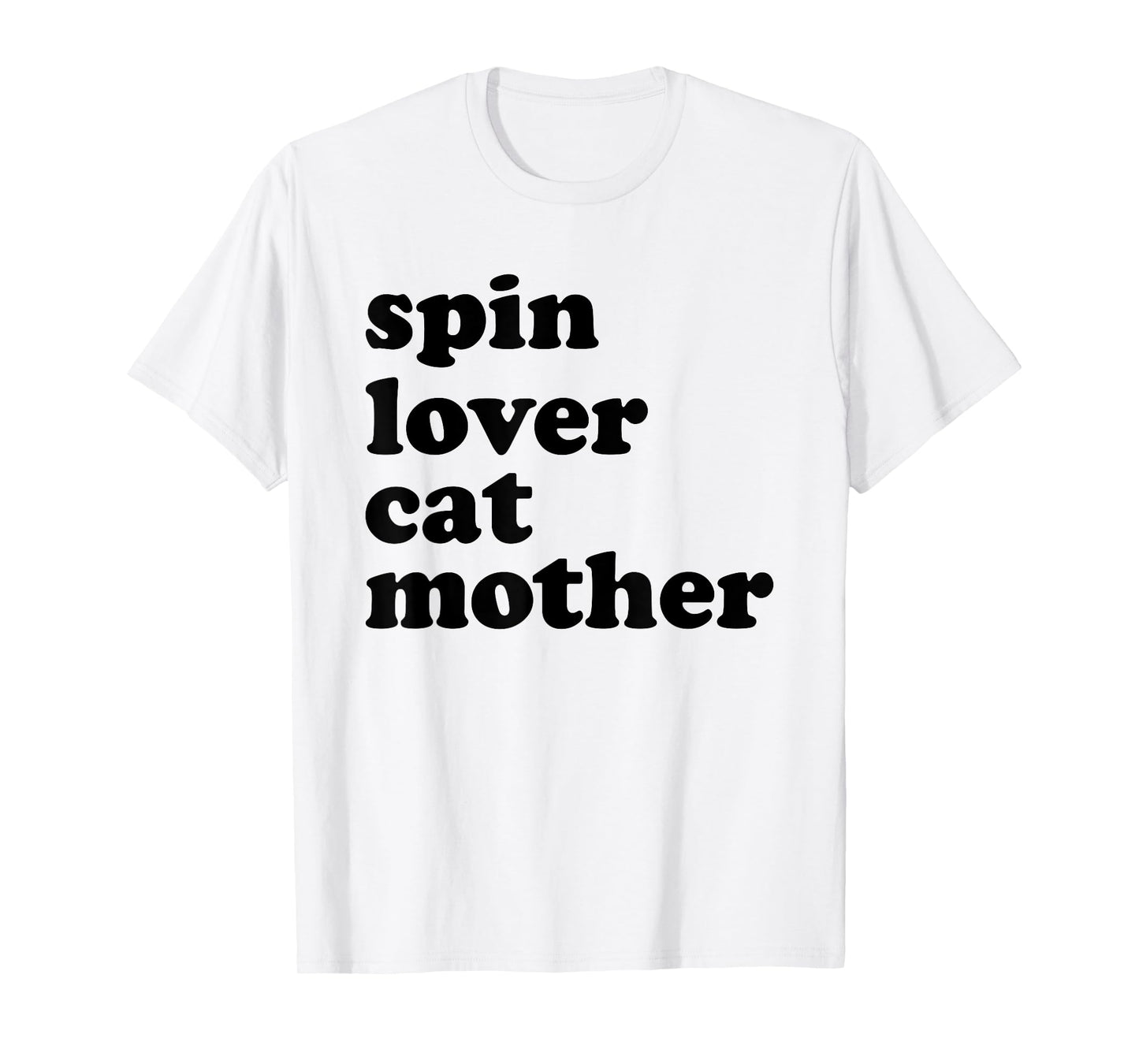 Spin Lover Cat Mother Funny Workout Gym Spinning Class Gift T-Shirt
