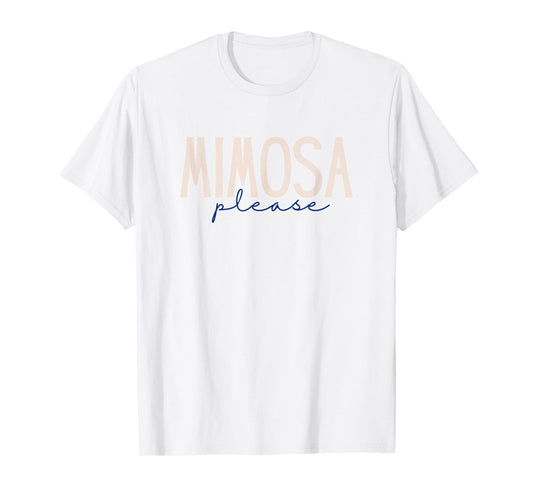 Vintage Mimosa Please Cocktail Adult Humor Gifts T-Shirt