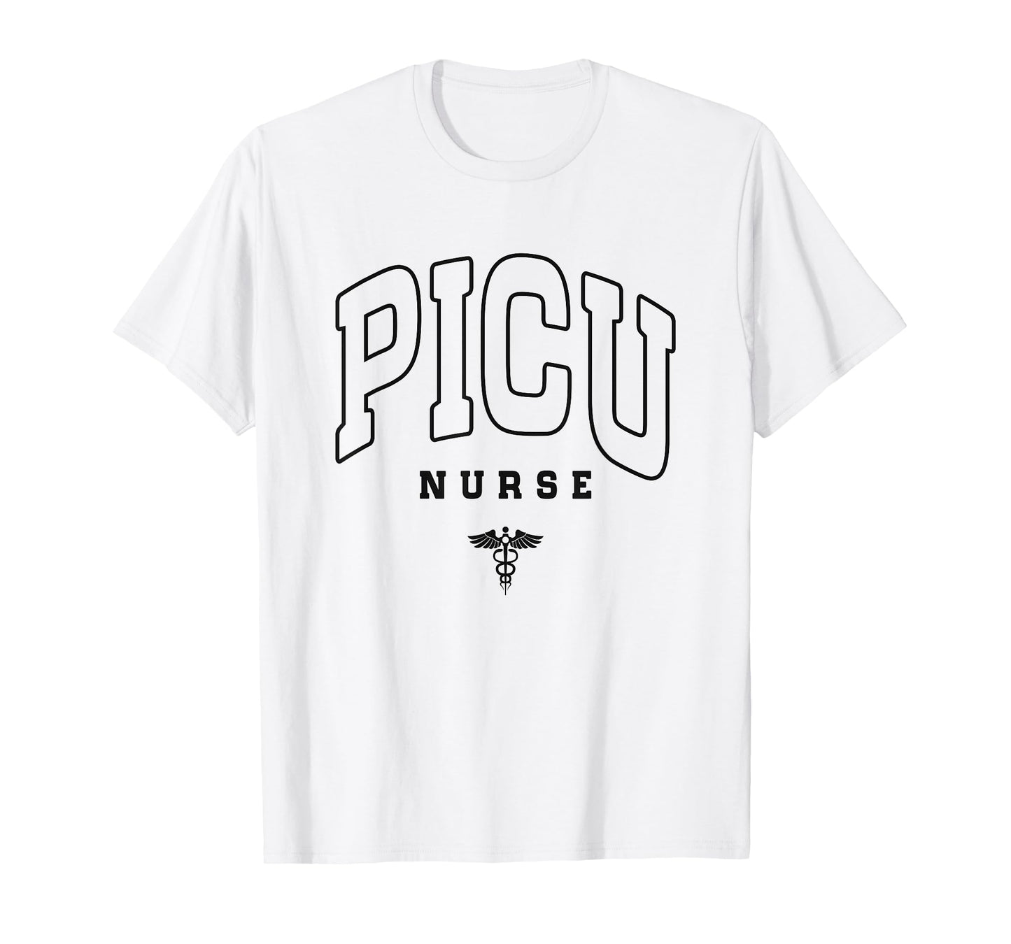 Funny PICU Nurse Pediatric Intensive Care Unit Nurse Day T-Shirt