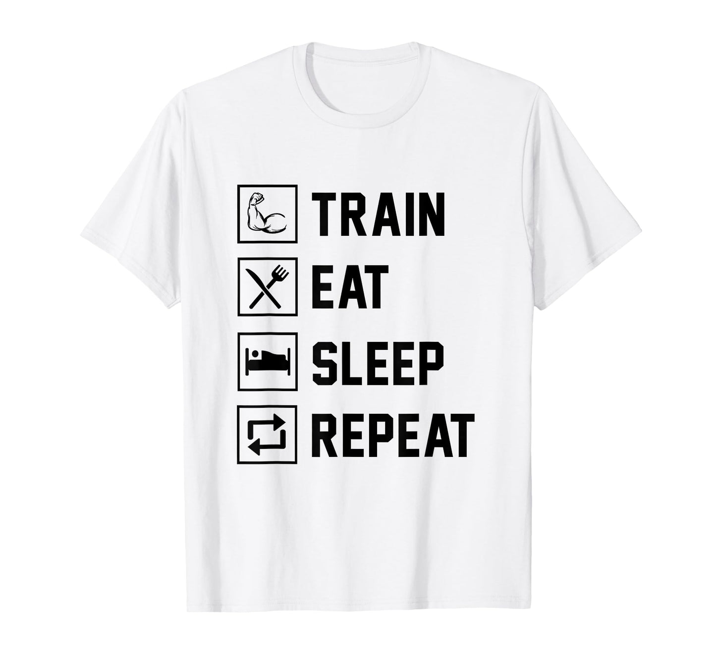 Train Eat Sleep Repeat Gym Fitness Building Muscle Sports T-Shirt