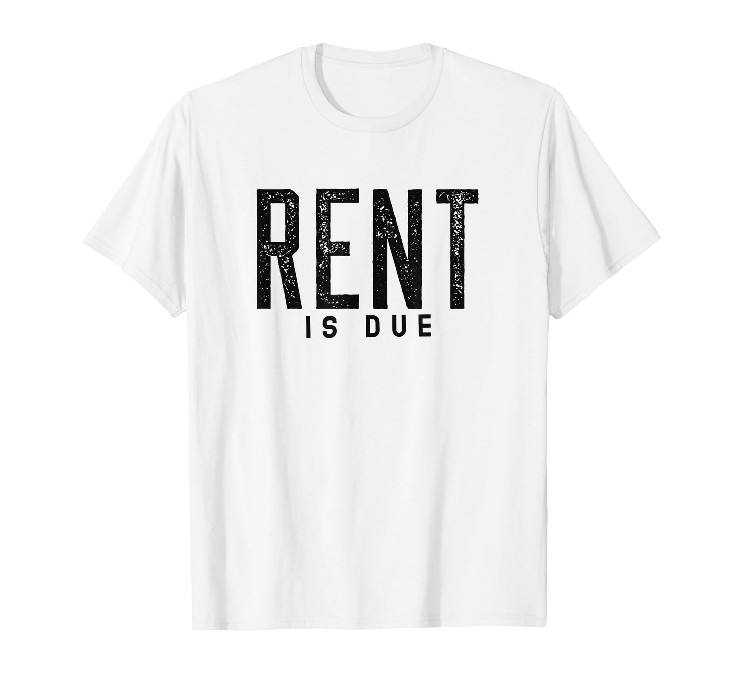 Rent's Due Funny Vintage Workout Gym T-Shirt