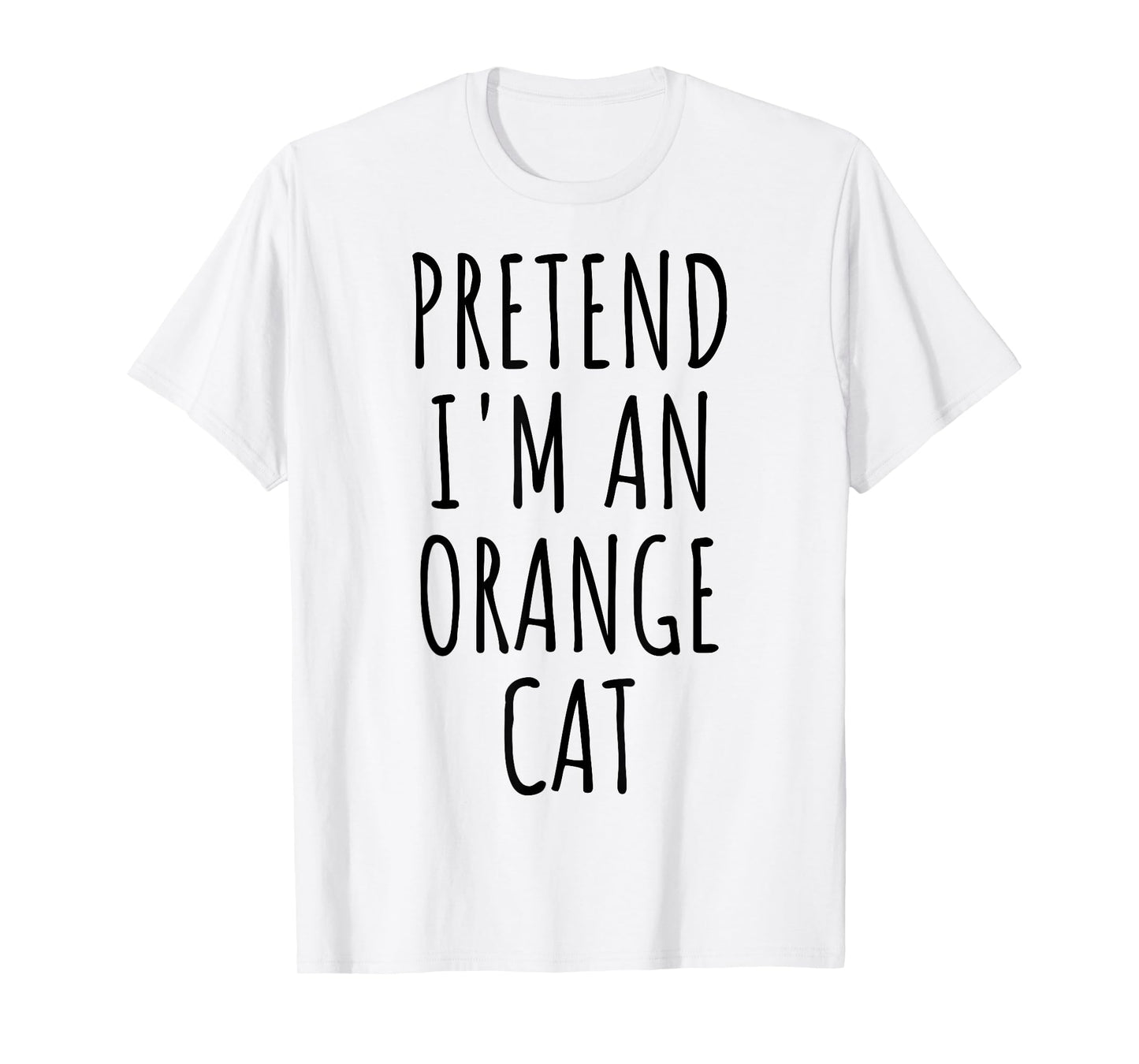 Pretend I'm An Orange Cat Halloween Costume T-Shirt for Men Women Kids