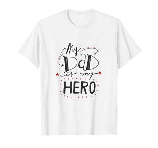 Fathers Day T Shirts For Kids My Dad Is My Hero Cute Design T-Shirt