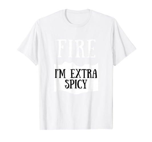 I'm Extra Spicy Fire Hot Sauce Group Costume T-Shirt