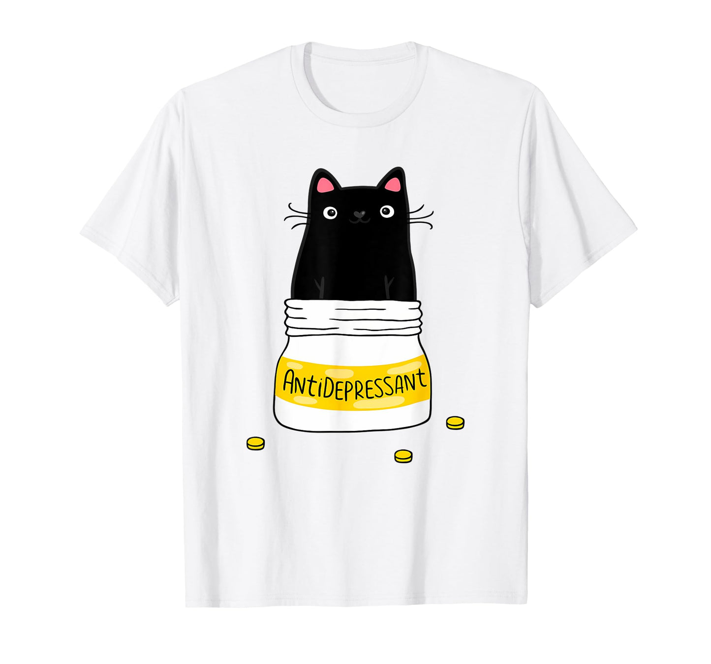 Fur Antidepressant Cute Black Cat A Gift For A Pet Lover Men Women Girls Kids T-Shirt