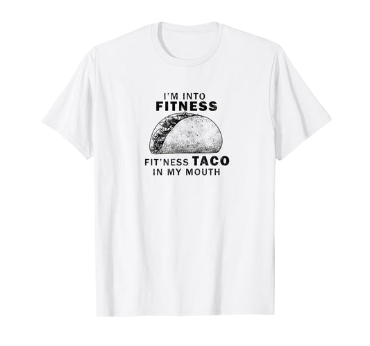 Fitness Taco Funny T-Shirt