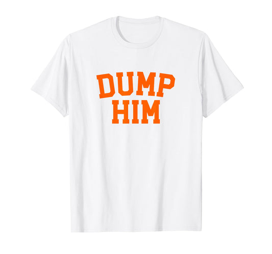 Original Dump Him Shirt Y2K Aesthetic Retro Vibe 2000s Girl T-Shirt