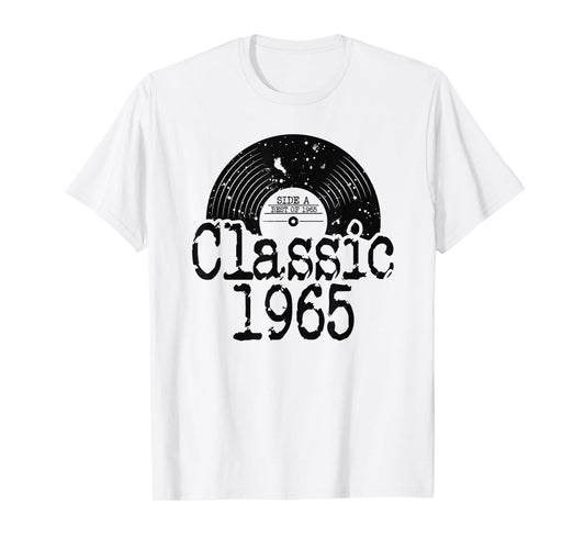 Best Of 1965 Classic Vinyl, Born In 1965 Thoughtful Birthday T-Shirt