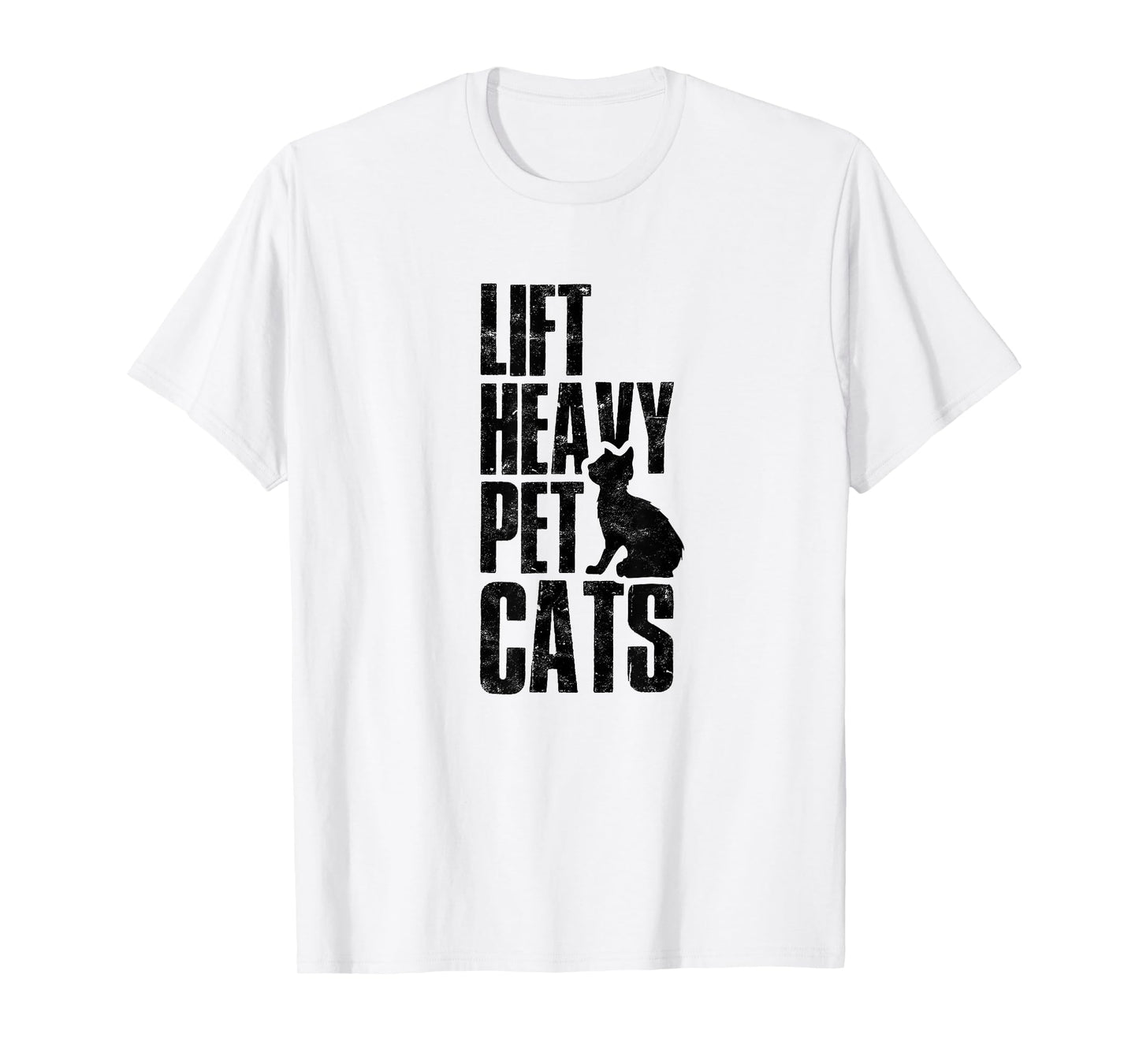 Lift Heavy Pet Cats Funny Gym Workout - Gym Deadlifting Abs T-Shirt