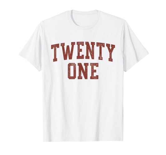Twenty One Minimalist 21st Birthday Design 21-Year-Old T-Shirt