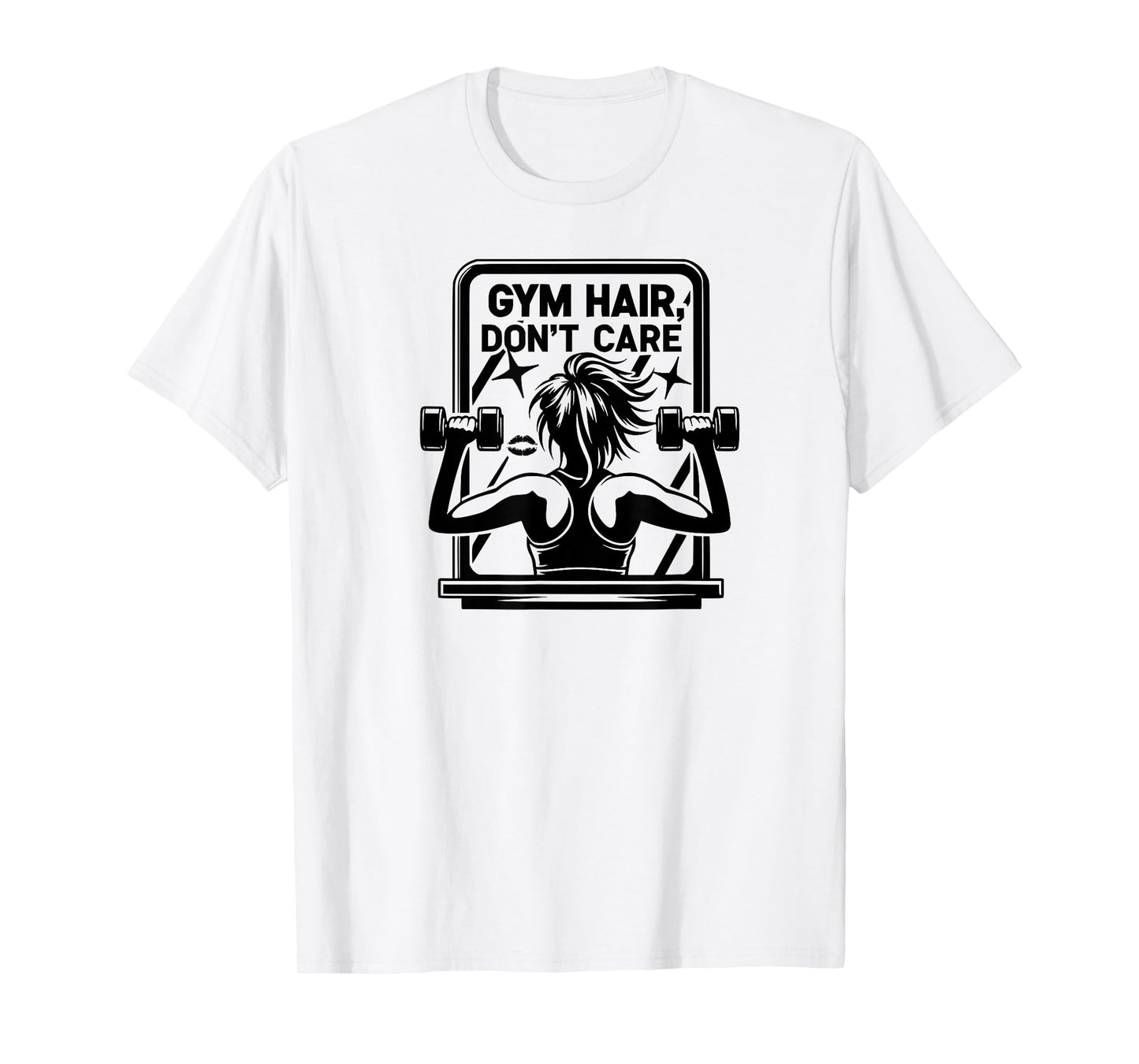 Gym Hair Don't Care, Girl Fitness Training Workout Gym T-Shirt