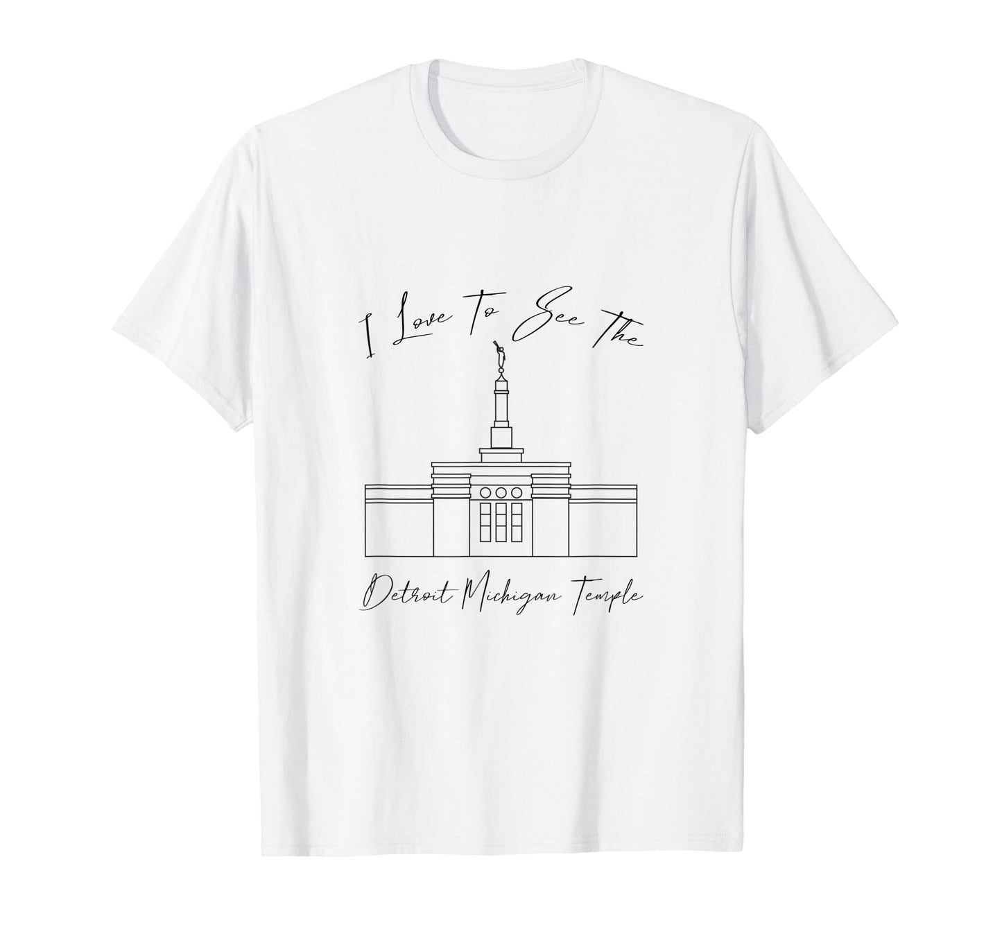 Detroit MI Temple, I love to see my temple, calligraphy T-Shirt