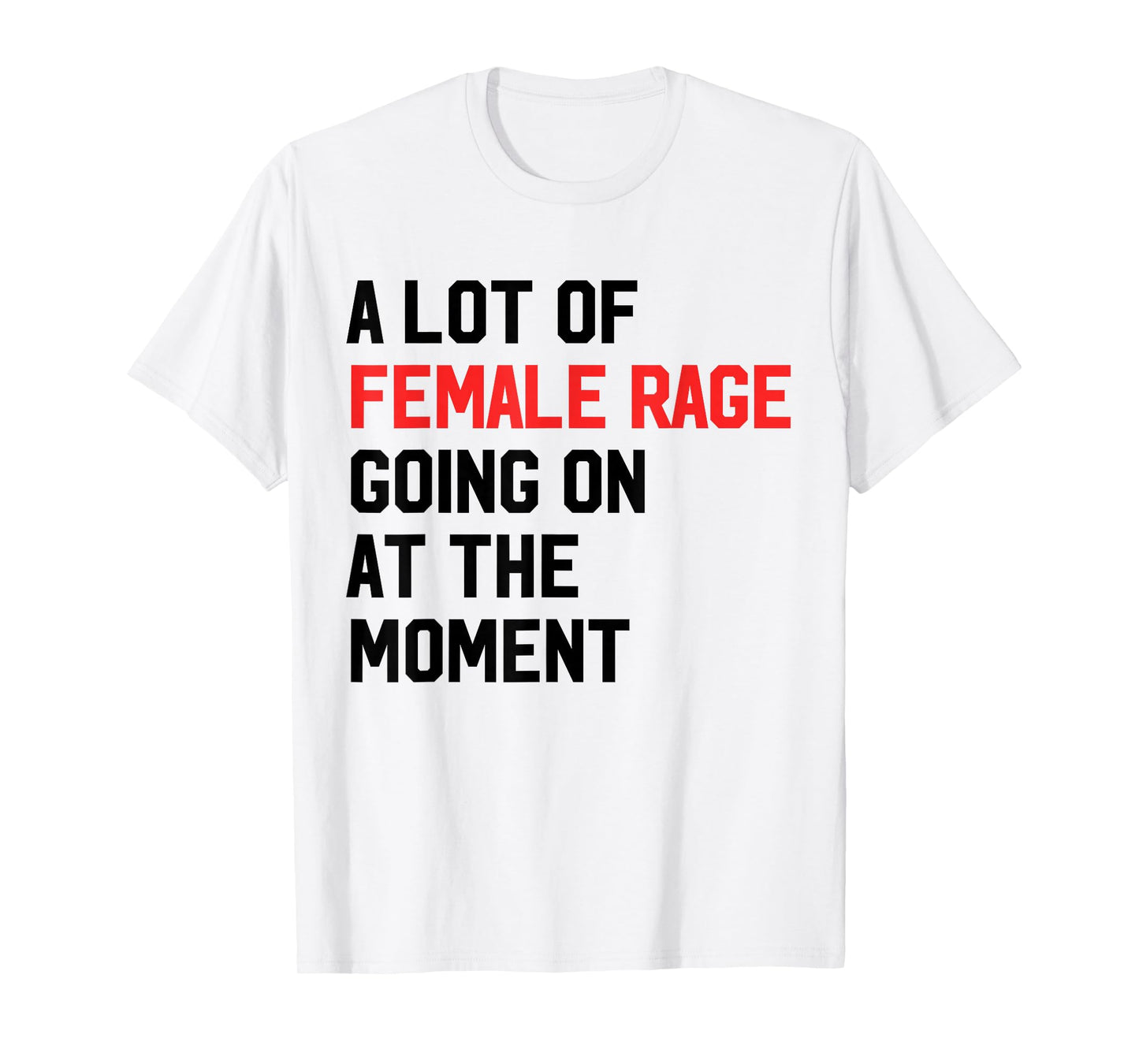 A Lot Of Female Retro TAYLOR Rage Going On At The Moment T-Shirt