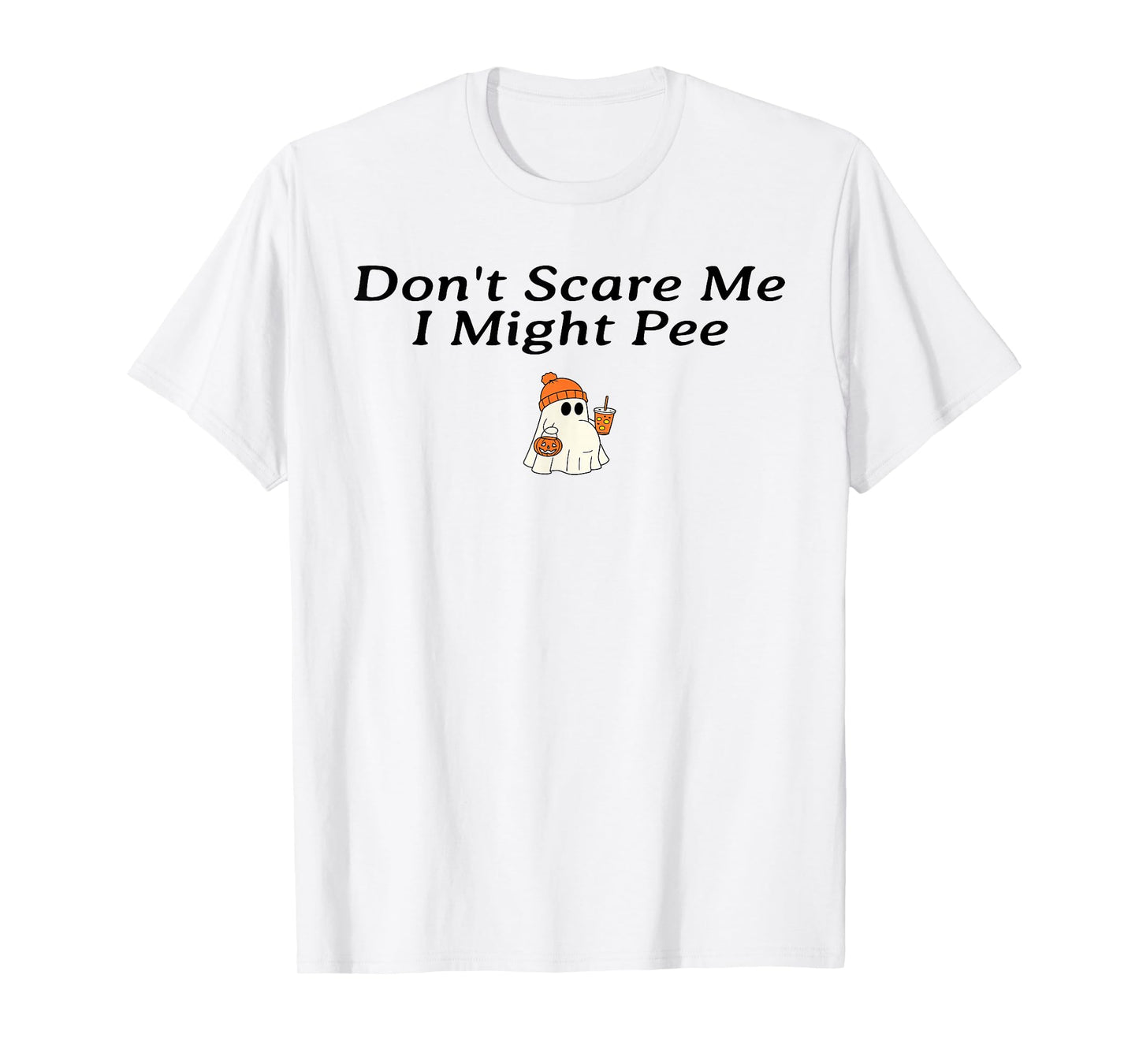 Don't Scare Me I Might Pee Funny Halloween Pregnant Ghost T-Shirt