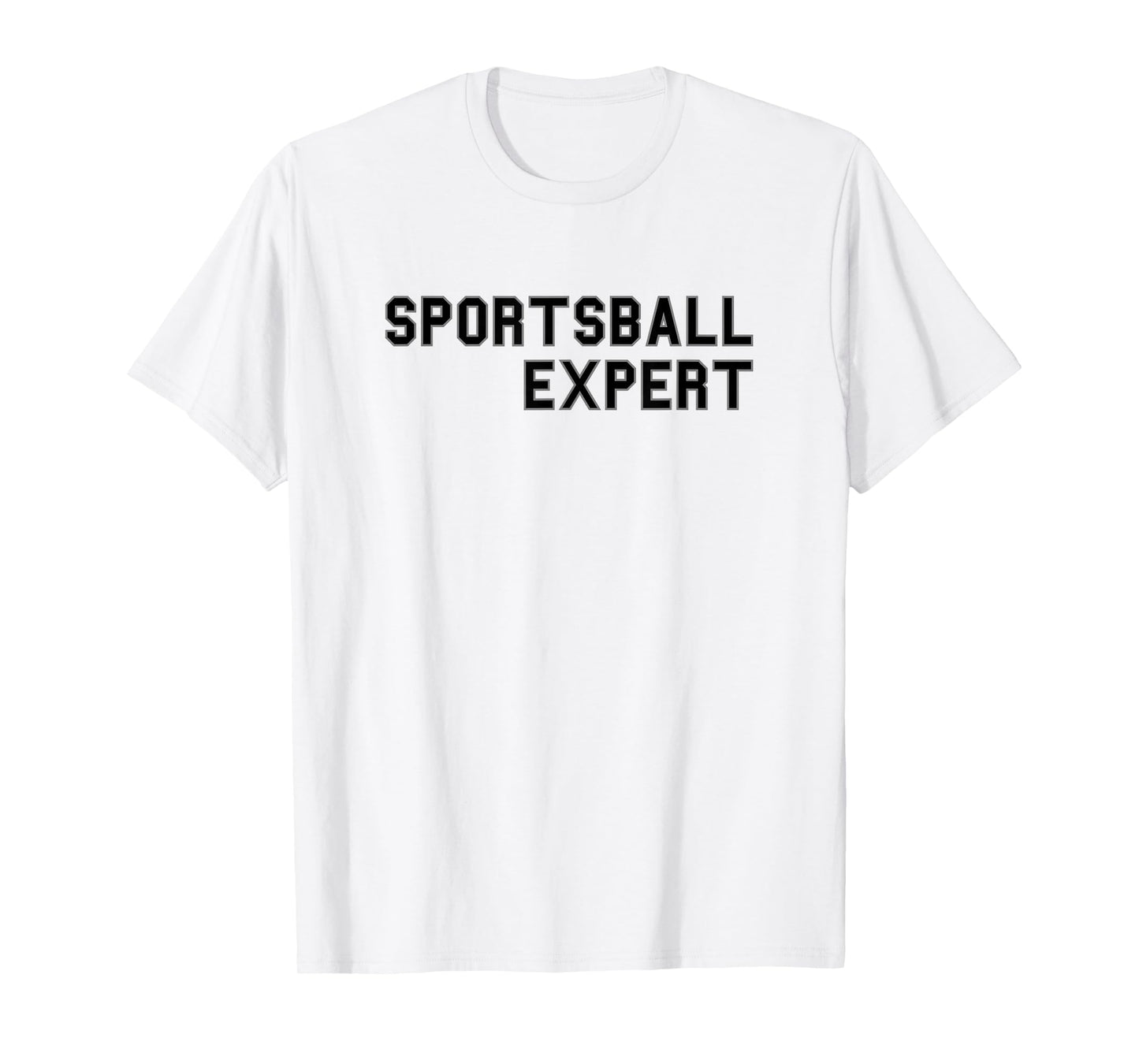 Sportsball Expert School Pride Cute Gag Funny Fan T-Shirt