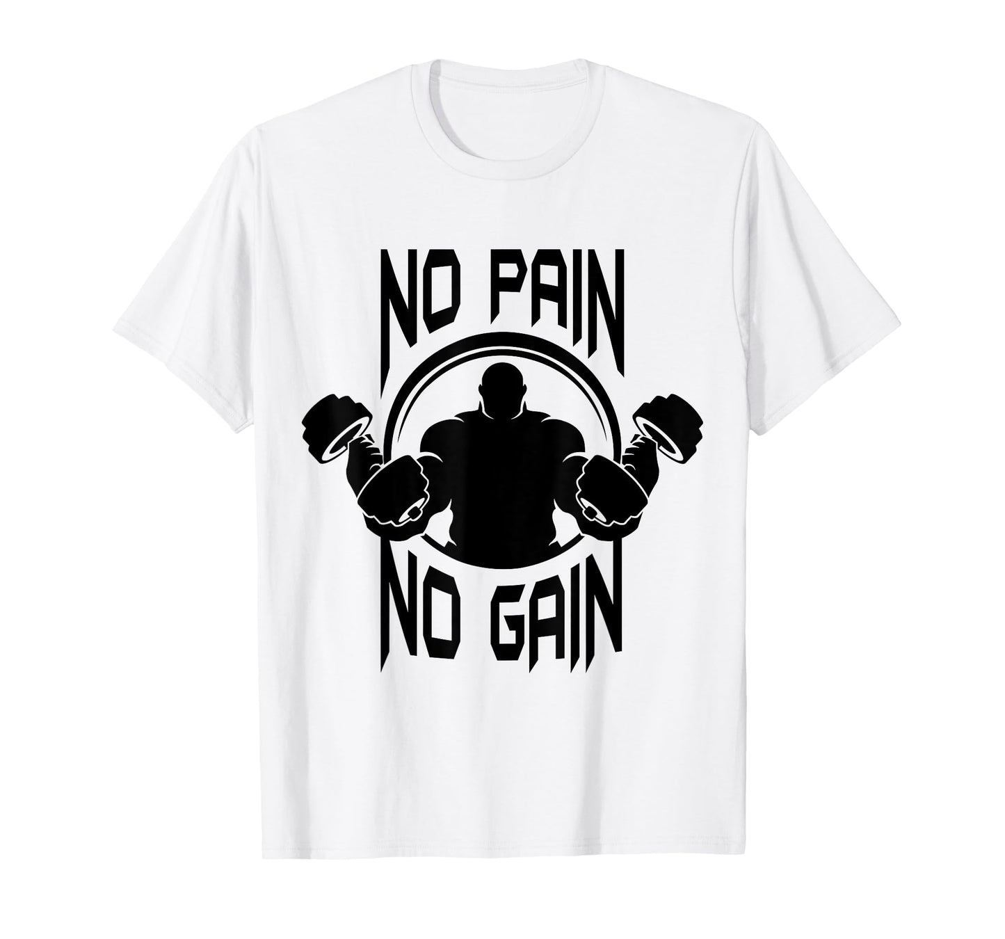 C386 NO PAIN NO GAIN Gym T Shirt Workout Fitness Motivation T-Shirt