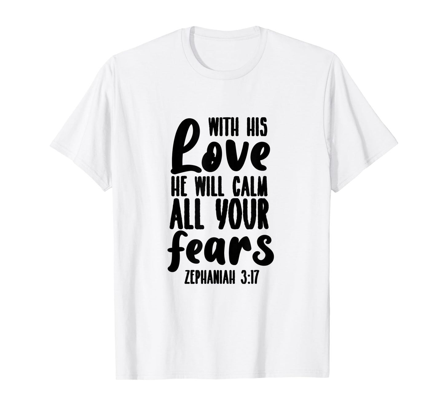 Zephaniah 3:17 - Gift For Women & Men, Christian T-Shirt