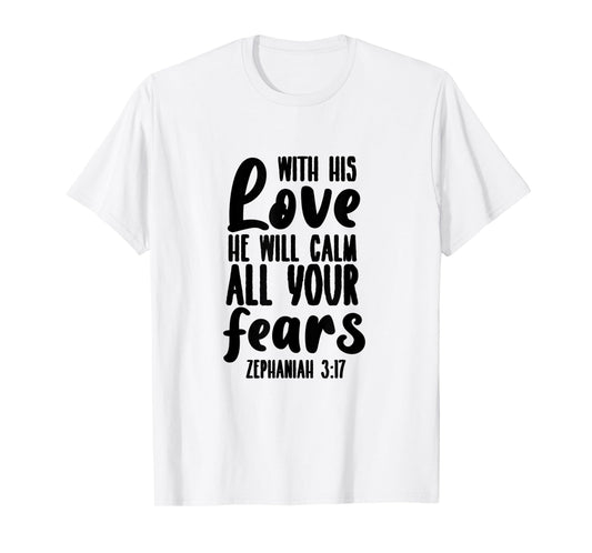 Zephaniah 3:17 - Gift For Women & Men, Christian T-Shirt