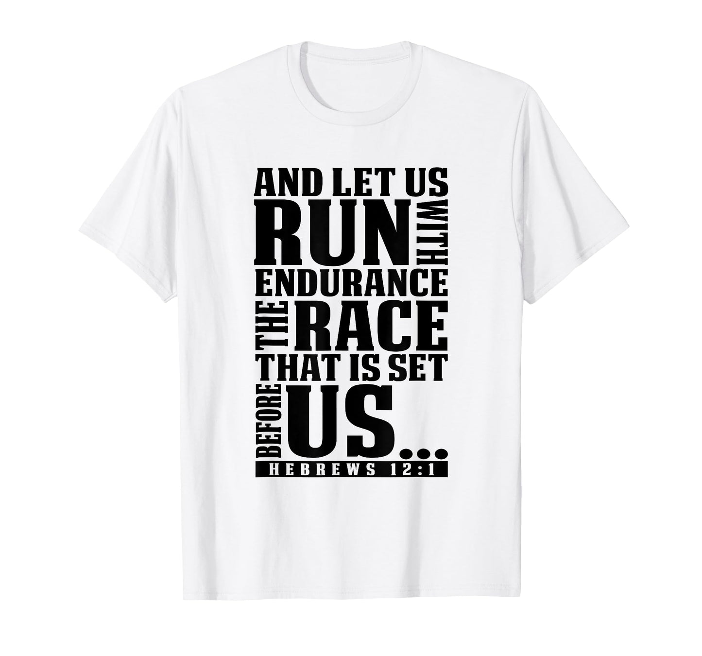 Christian Bible Verse Let Us Run With Endurance Running Gift T-Shirt