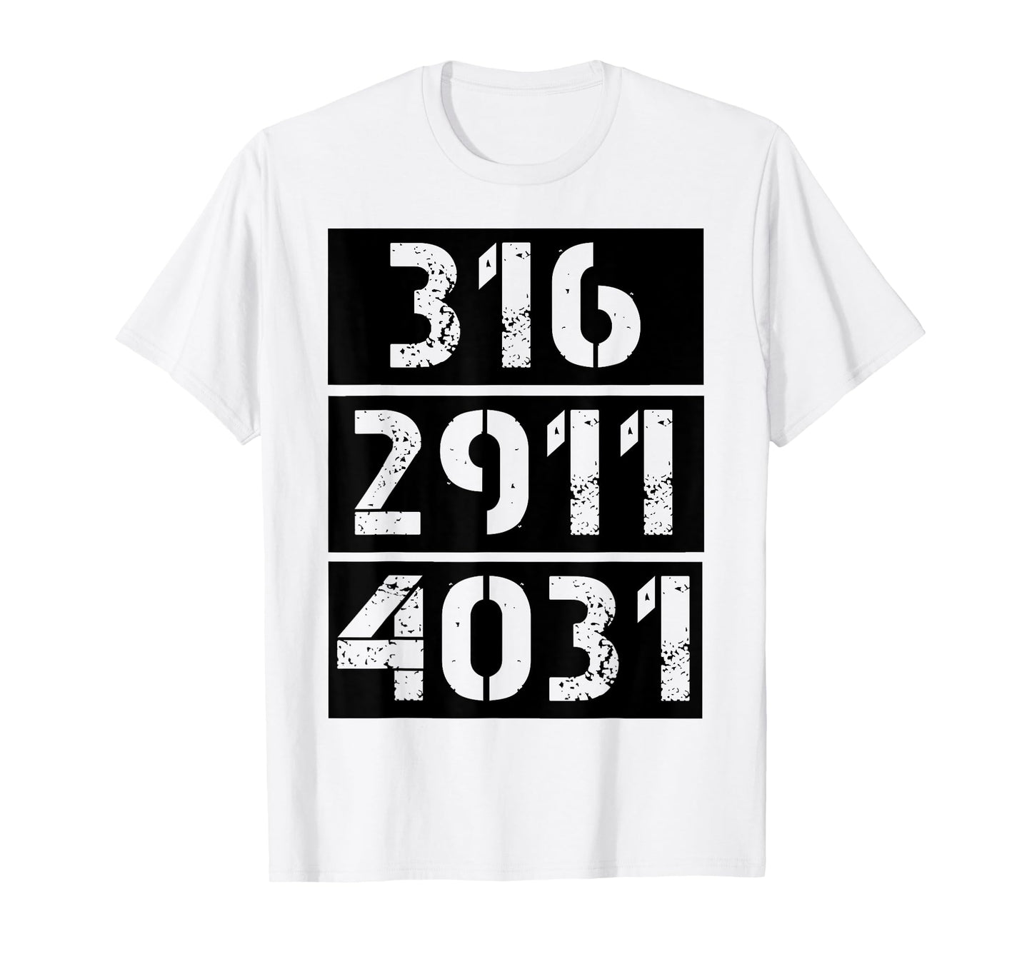 316 2911 4031 Christian Bible Verses John Jeremiah Isaiah T-Shirt