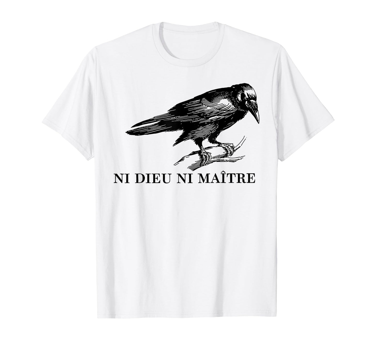 Ni Dieu Ni Maître T-Shirt