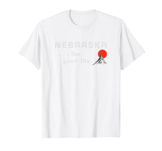 Nebraska The Good Life Highway Welcome Sign T-Shirt
