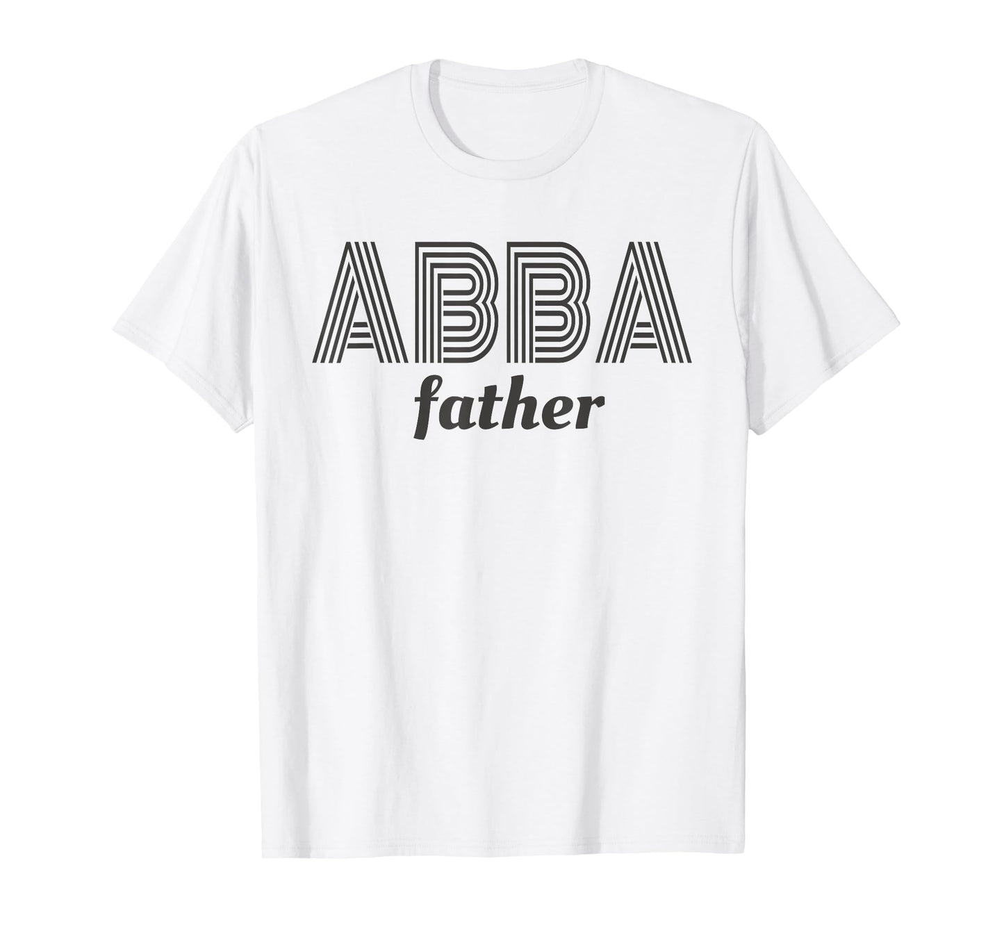 Abba Father T-Shirt