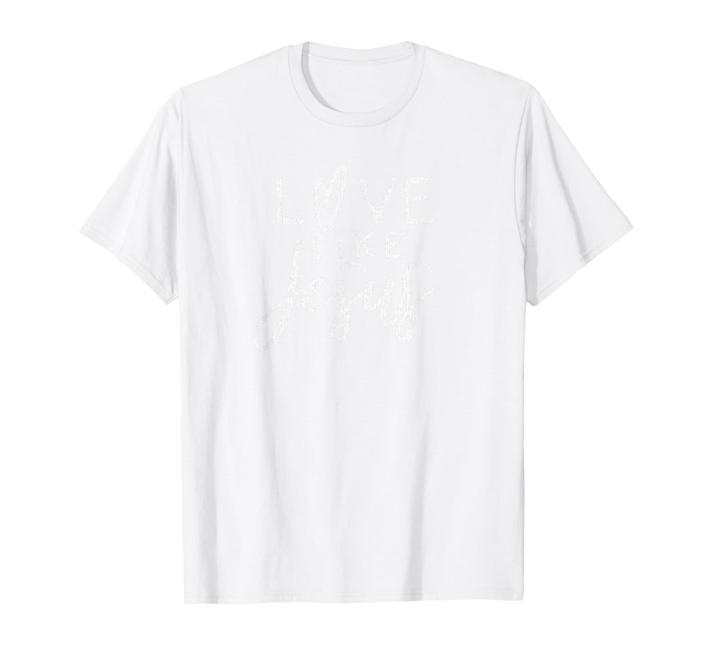 Forever Christian Apparel & Gear Cute Christian Love Like Jesus With Heart Design T-Shirt