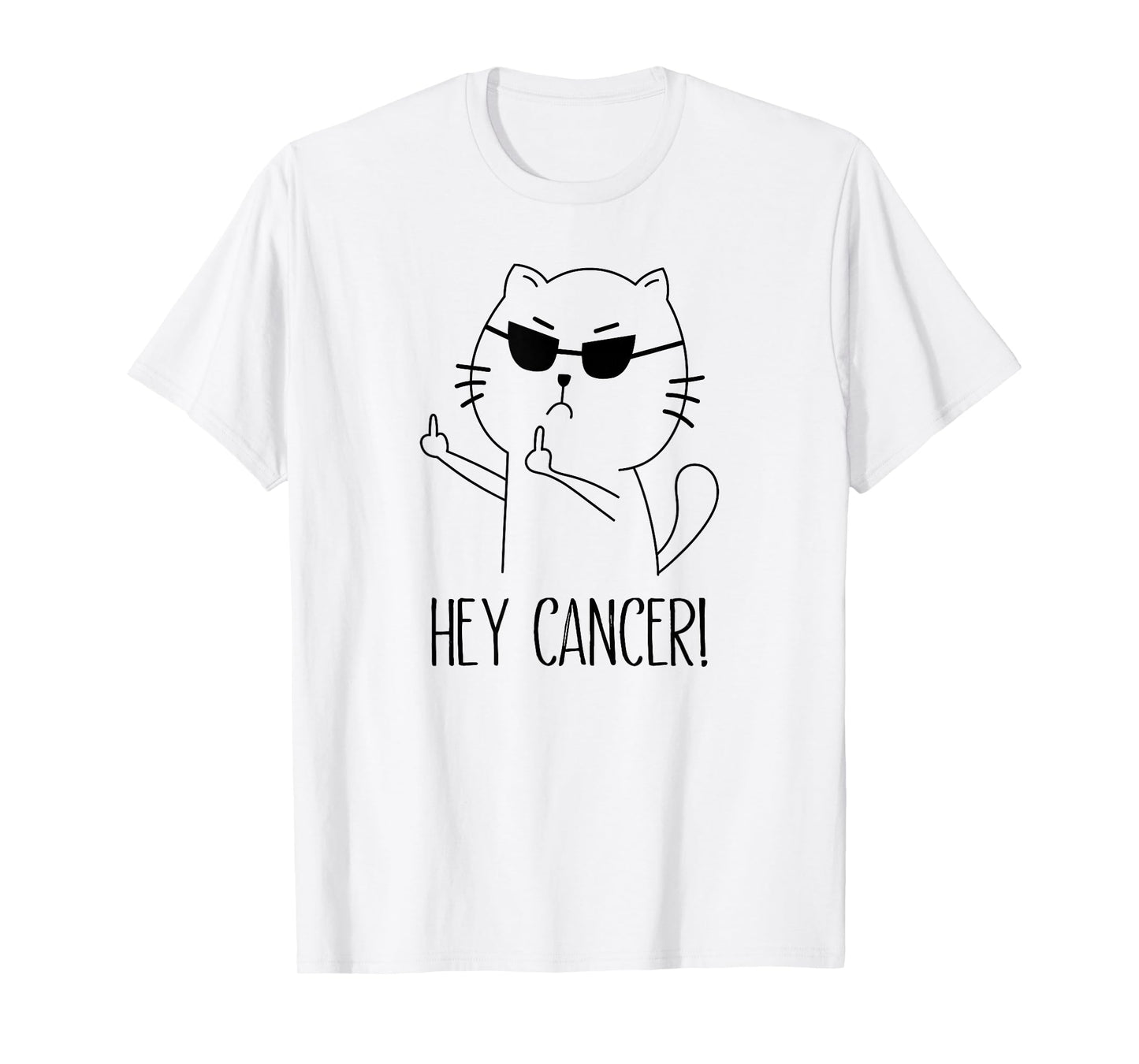 Hey Cancer F U, Funny Cat Middle Finger, F#ck Cancer T-Shirt
