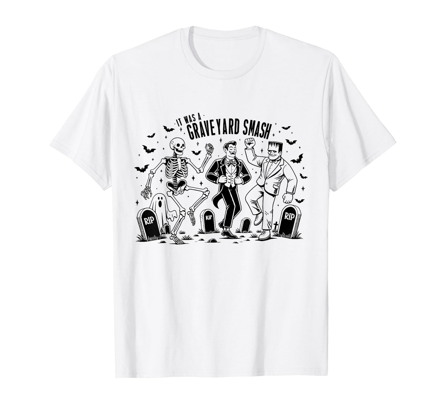 Funny Skeleton Monster Dancing It Was A Graveyard Smash T-Shirt