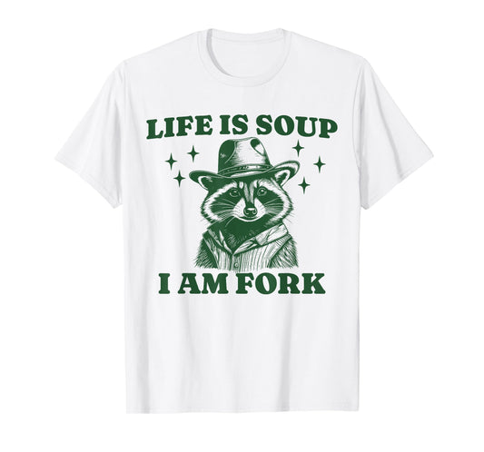 Funny Raccoon Meme Life Is Soup I Am Fork Vintage T-Shirt