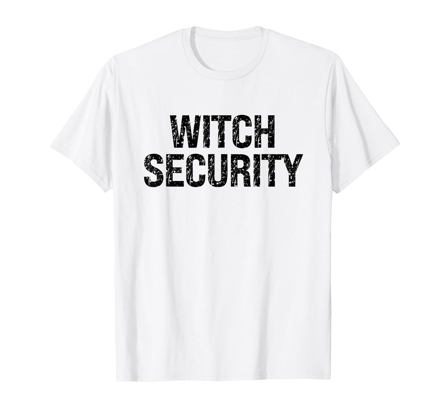 Funny Witch Security Officer for Parties T-Shirt