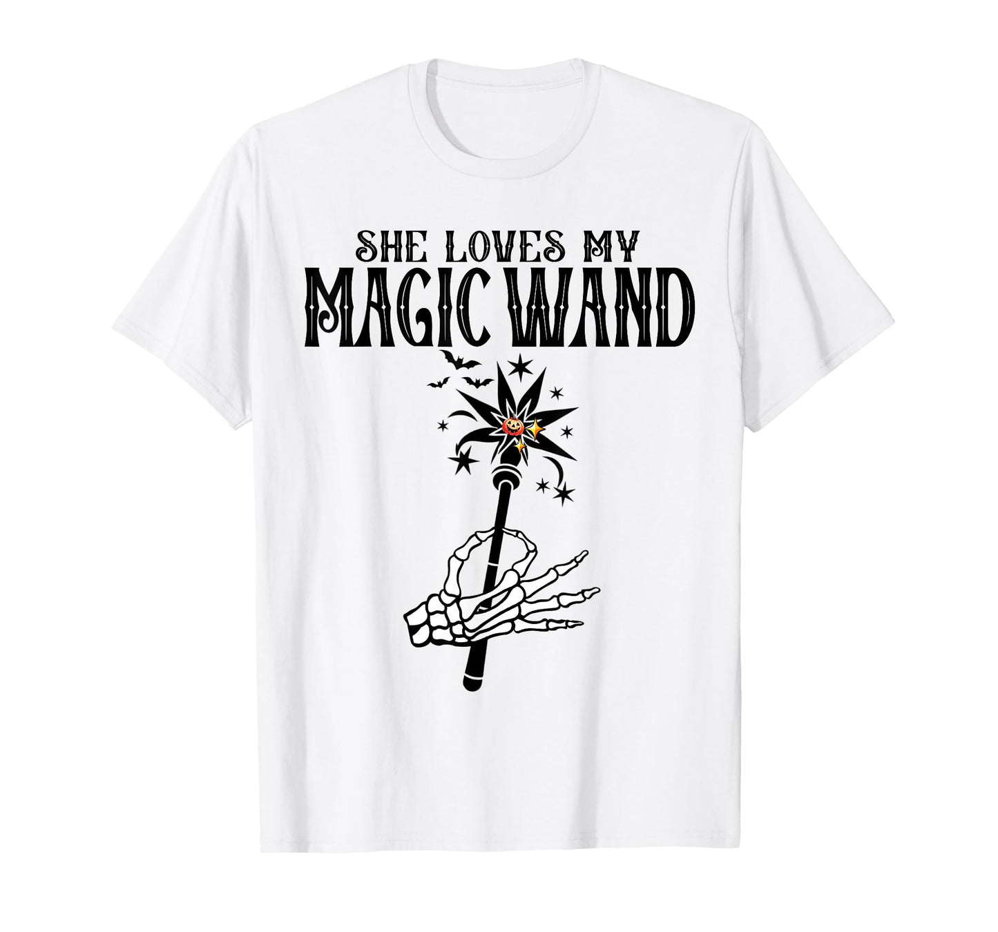 She Loves My Magic Wand I Like Her Pumpkins Skeleton Couples T-Shirt