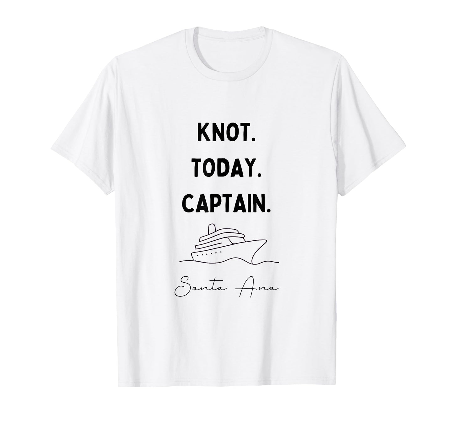Knot Today Captain Cruise Outfit Santa Ana California T-Shirt