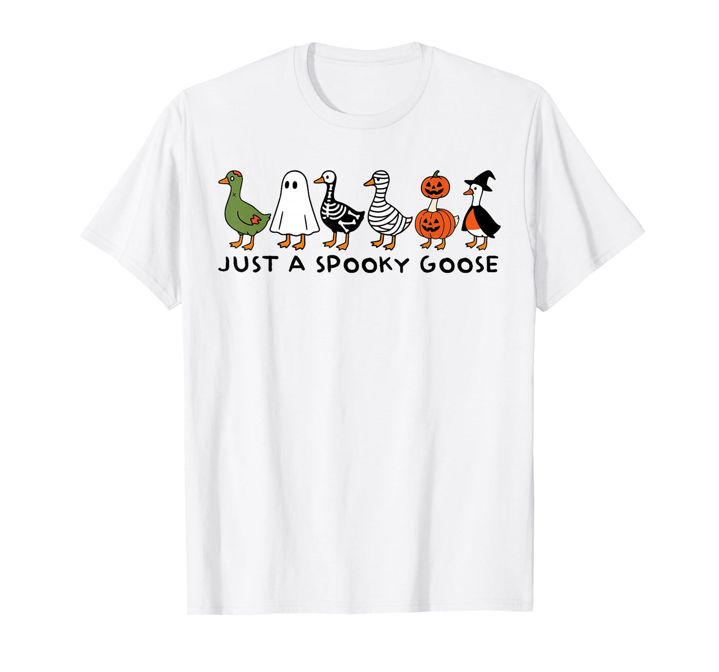 Just A Spooky Goose Funny Halloween Silly Animal Witch Duck T-Shirt