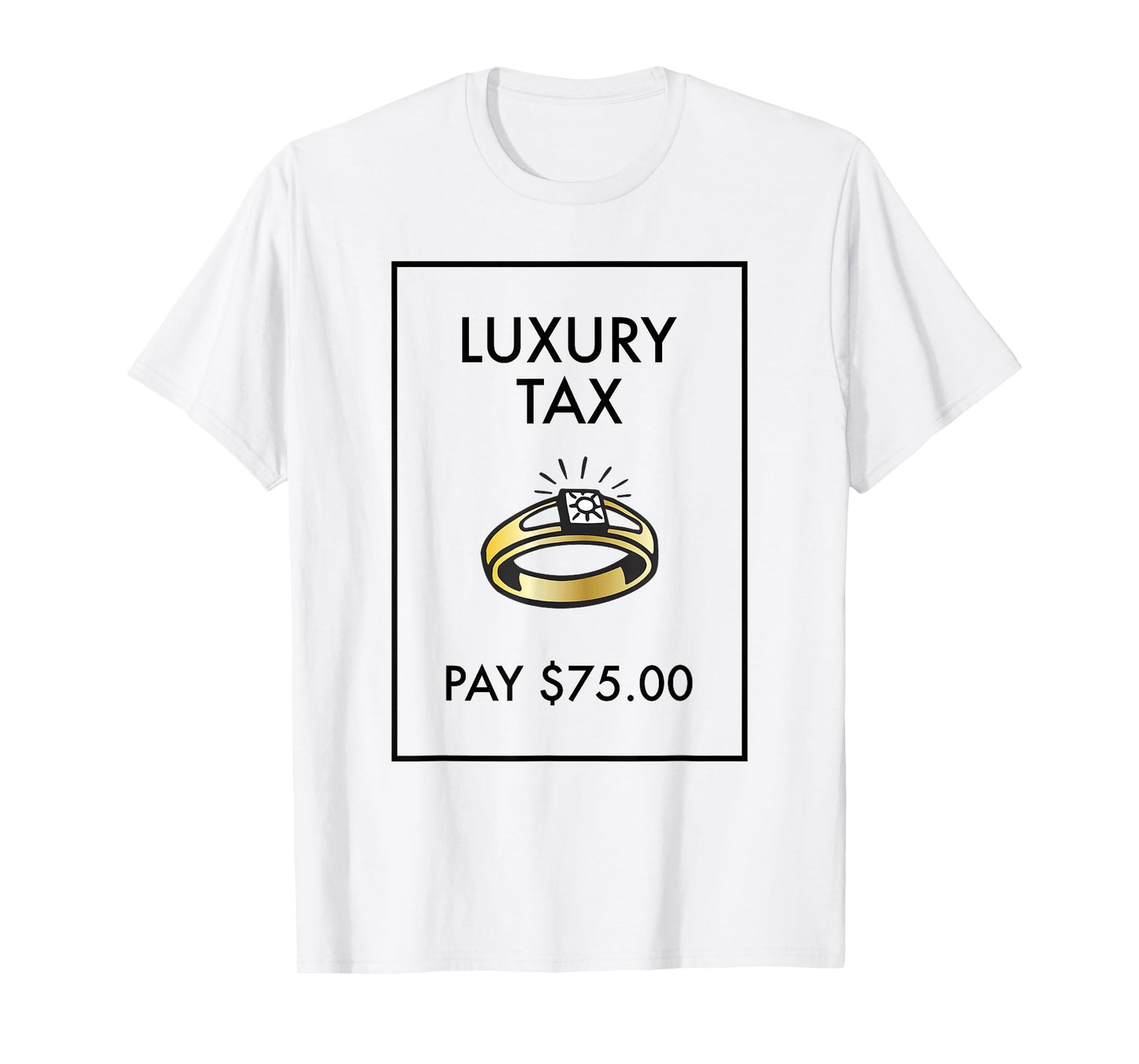 Monopoly Board Game Luxury Tax Pay $75 Classic T-Shirt