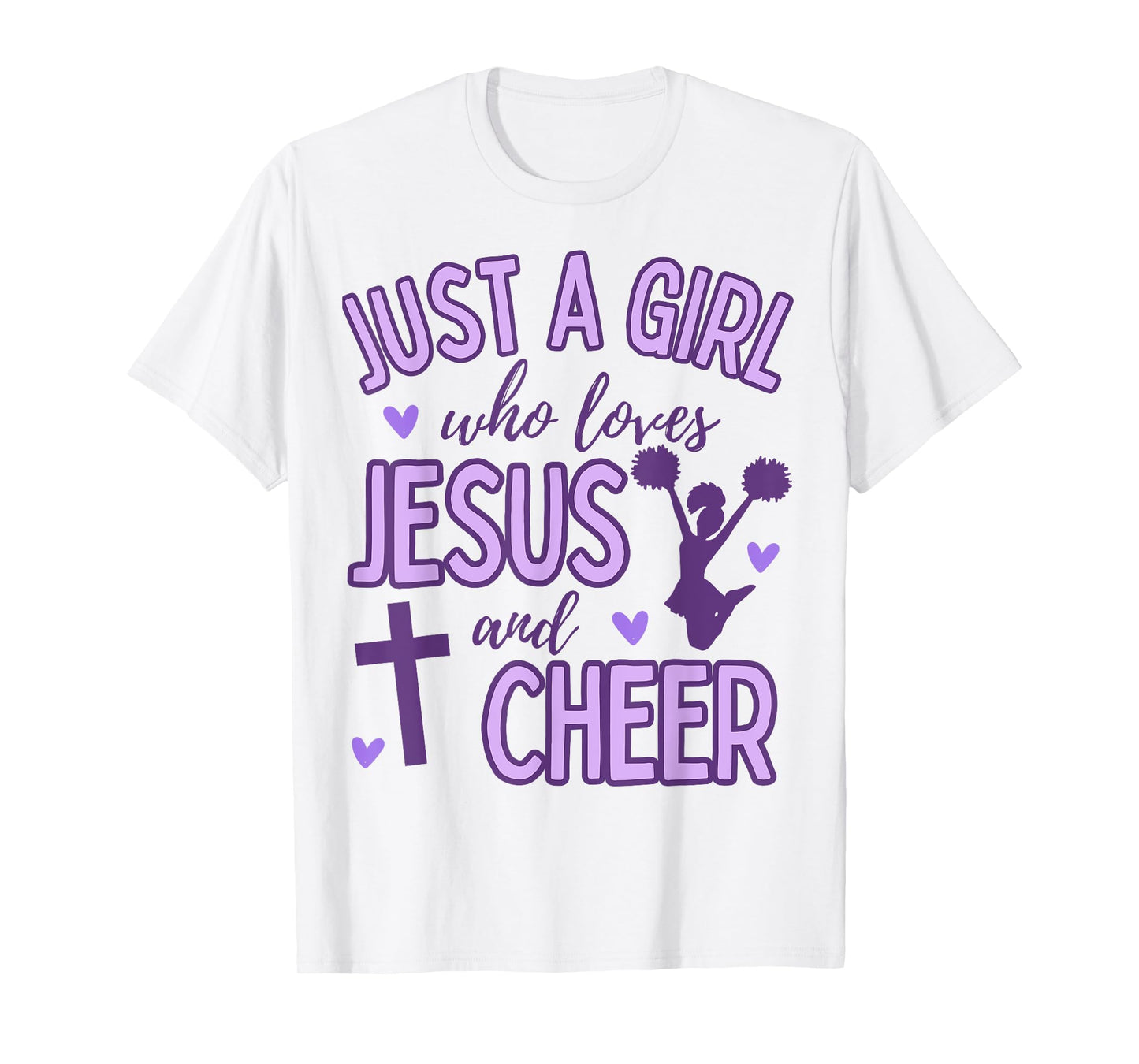 Just A Girl Who Loves Jesus and Cheer Cheerleading Christian T-Shirt