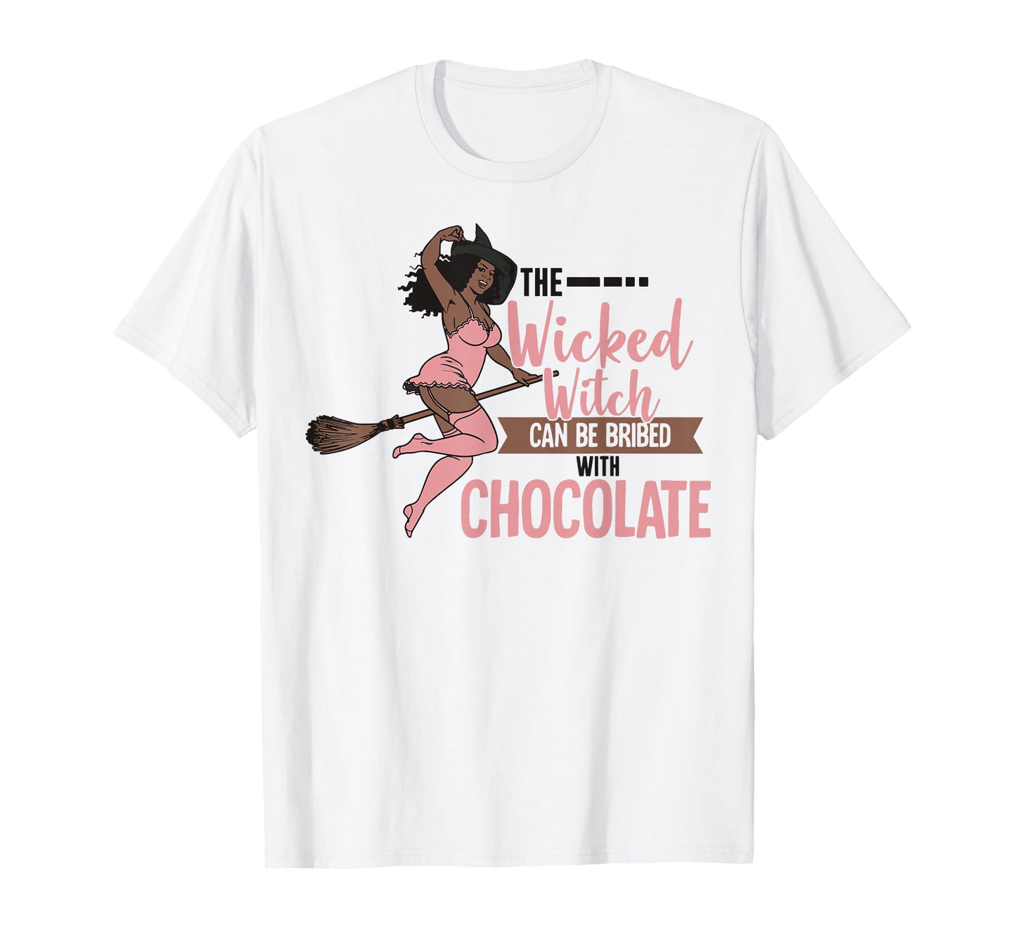 Funny Wicked Black Witch Chocolate Melanin Halloween Witches T-Shirt