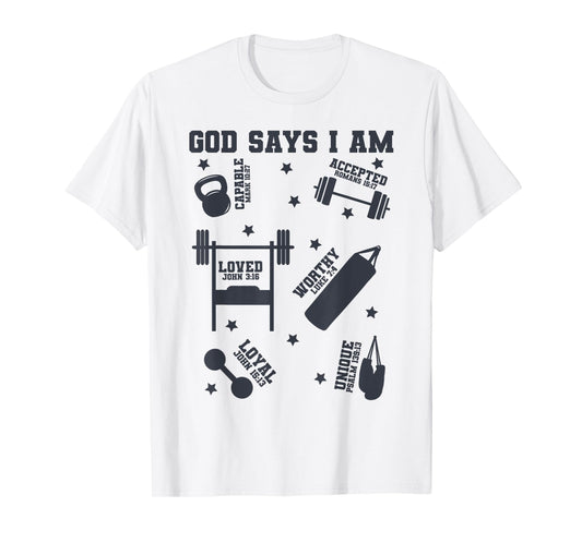 God Says I Am Gym Lover Men Women Christian T-Shirt
