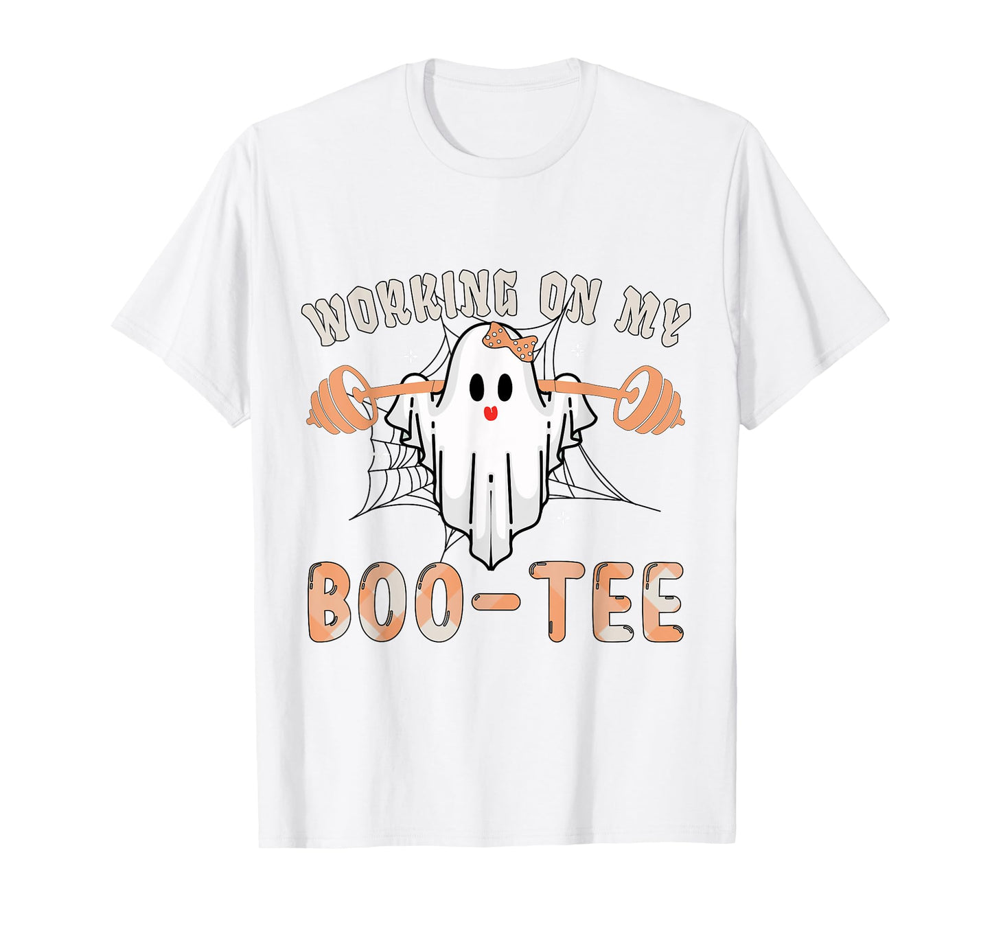 Working On My Bootee Ghost Boo Gym Spooky Funny Halloween T-Shirt