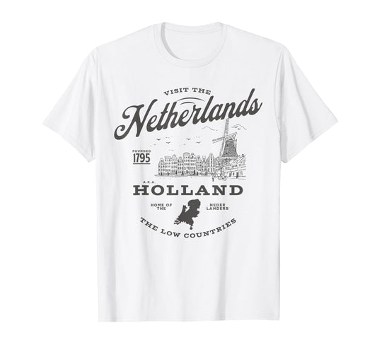 Visit The Netherlands Est 1795 The Low Countries Holland T-Shirt