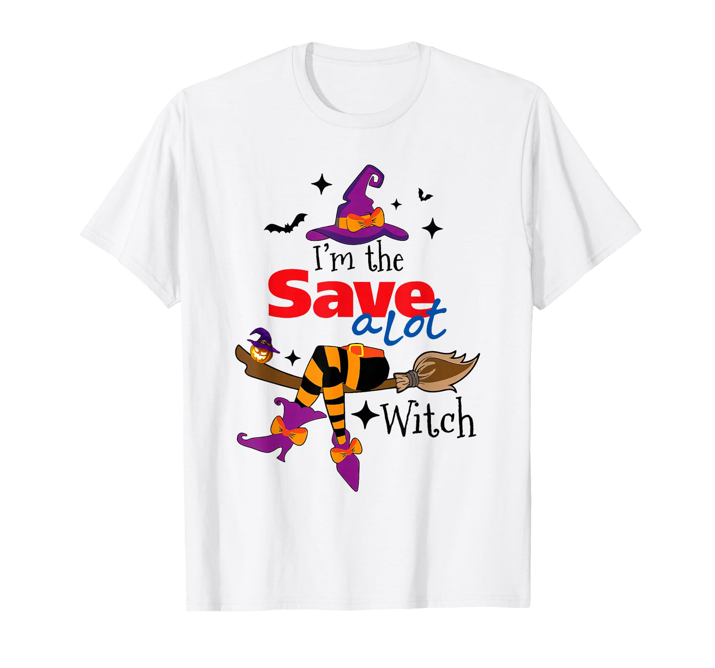 I'm The Save A Lot Witch Funny Halloween Costume T-Shirt
