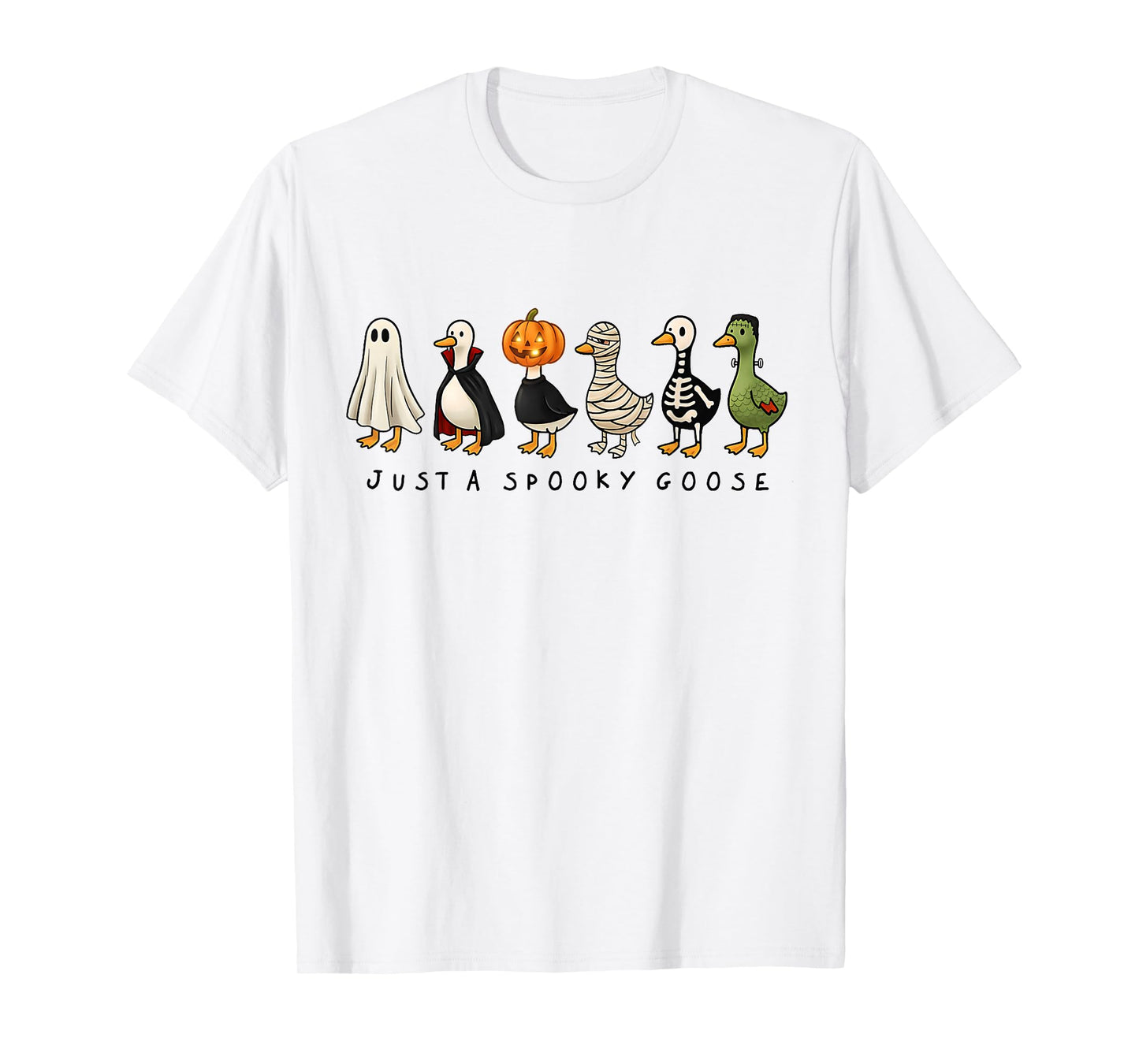 Just A Spooky Goose Halloween Silly Goose Funny Halloween T-Shirt