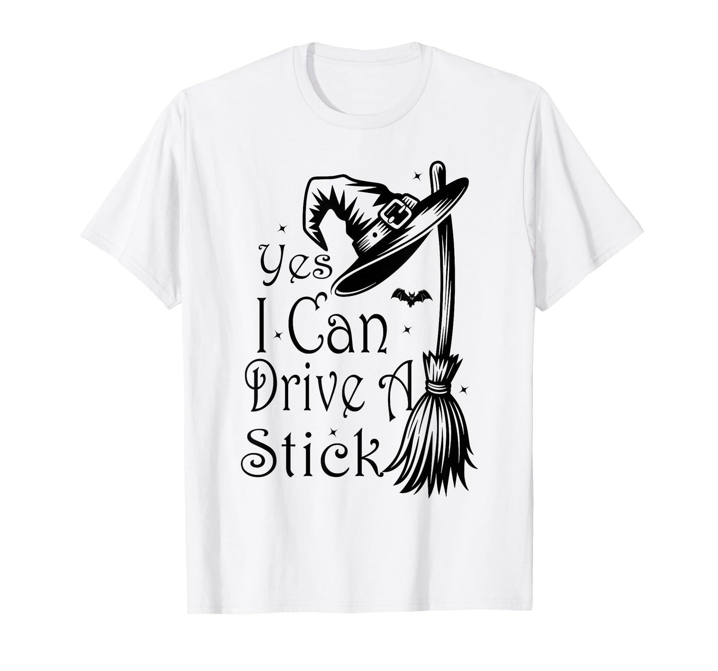 Witch Yes I Can Drive A Stick Halloween T-Shirt