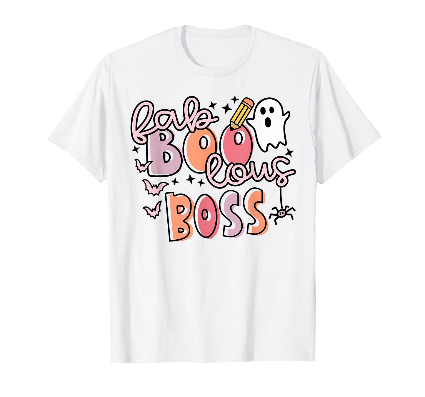 Fall Faboolous Boss - Halloween Boss T-Shirt