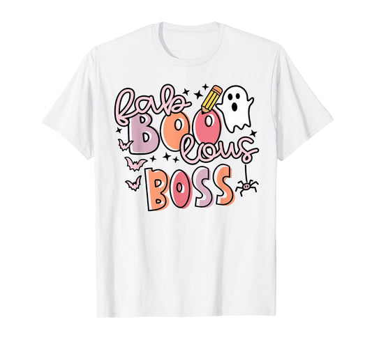 Fall Faboolous Boss - Halloween Boss T-Shirt