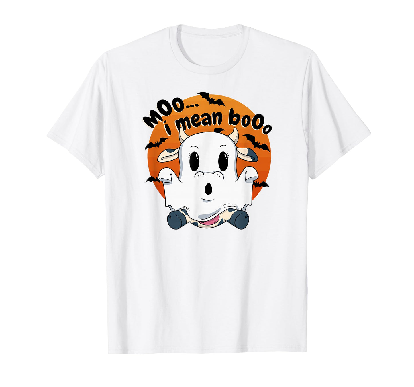 Moo I Mean Boo Cow Costume Happy Halloween Ghost Cow T-Shirt