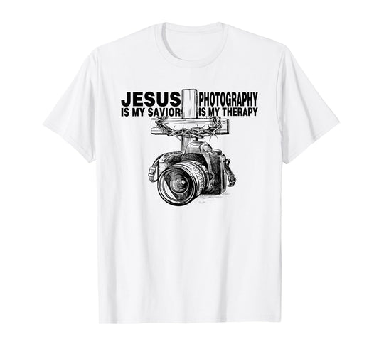 Jesus Is My Savior Photography Is My Therapy T-Shirt