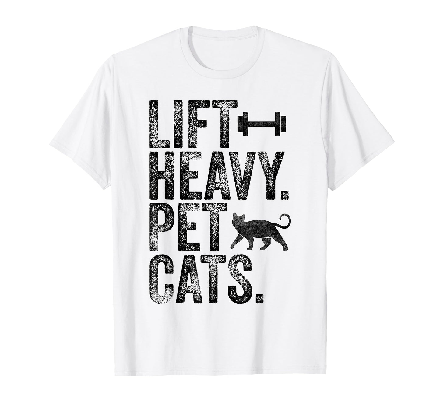 Lift Heavy Pet Cats Funny Gym Workout Weight Lifting Vintage T-Shirt