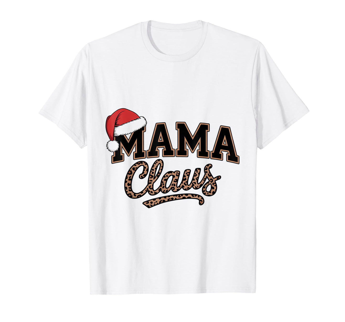 Mama Claus Christmas tee Matching Santa Family Holiday T-Shirt